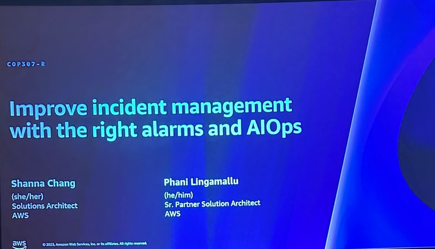 Improve incident management with the right alarms and AIOps